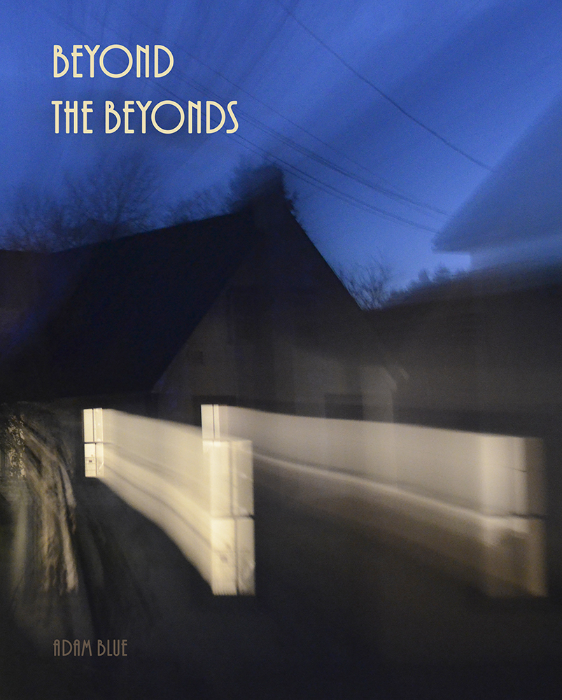 Adam Blue Beyond the Beyonds Book Cover